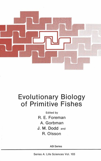 bokomslag Evolutionary Biology of Primitive Fishes