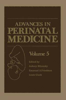 Advances in Perinatal Medicine 1