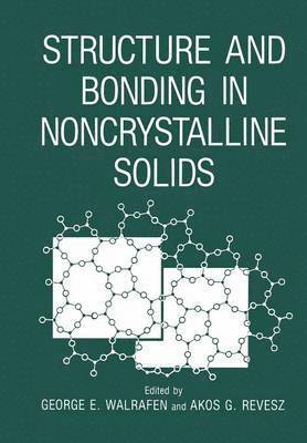 Structure and Bonding in Noncrystalline Solids 1