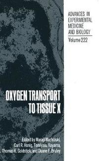 bokomslag Oxygen Transport to Tissue X