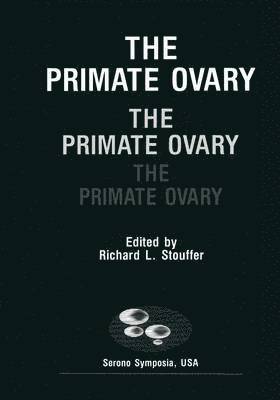 The Primate Ovary 1