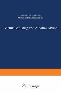 bokomslag Manual of Drug and Alcohol Abuse