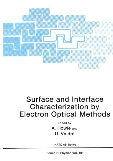 bokomslag Surface and Interface Characterization by Electron Optical Methods