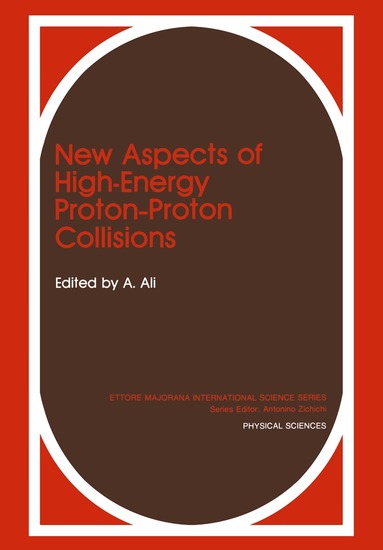 A. Ali - New Aspects of High-Energy Proton-Proton Collisions, Häftad