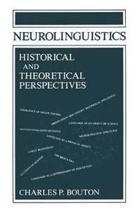 bokomslag Neurolinguistics Historical and Theoretical Perspectives