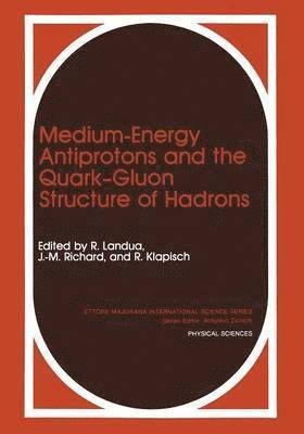bokomslag Medium-Energy Antiprotons and the QuarkGluon Structure of Hadrons