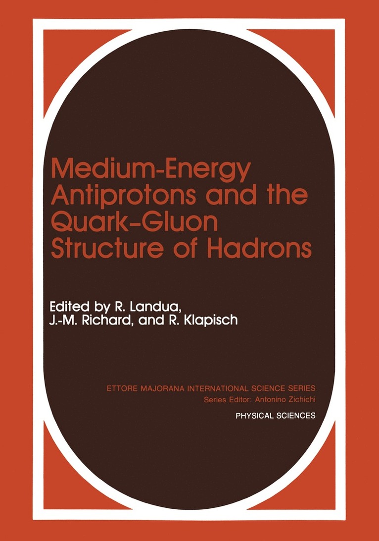 Medium-Energy Antiprotons and the QuarkGluon Structure of Hadrons 1