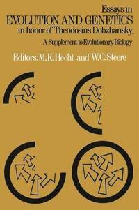 bokomslag Essays in Evolution and Genetics in Honor of Theodosius Dobzhansky