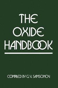 bokomslag The Oxide Handbook