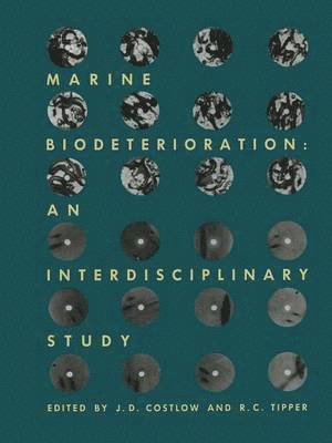 Marine Biodeterioration: An Interdisciplinary Study 1