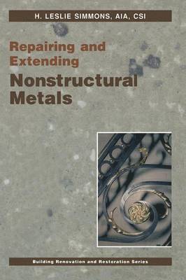 Repairing and Extending Nonstructural Metals 1