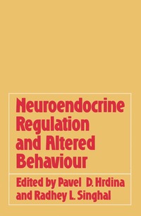 bokomslag Neuroendocrine Regulation and Altered Behaviour