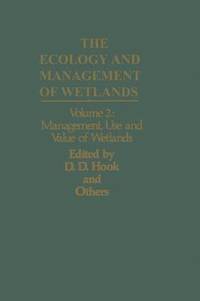 bokomslag The Ecology and Management of Wetlands