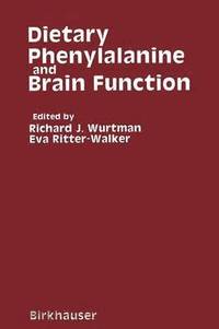 bokomslag Dietary Phenylalanine and Brain Function