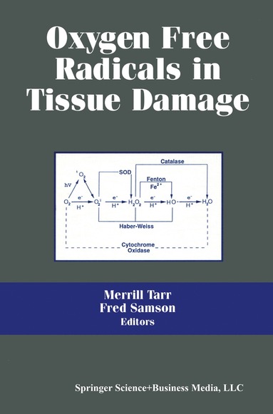 bokomslag Oxygen Free Radicals in Tissue Damage