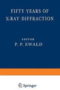 bokomslag Fifty Years of X-Ray Diffraction