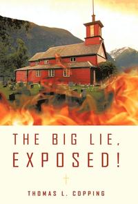 bokomslag Big Lie, Exposed!