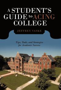 bokomslag A Student's Guide to Acing College