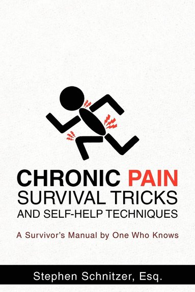 bokomslag Chronic Pain Survival Tricks and Self-Help Techniques