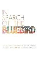 In Search of the Bluebird 1