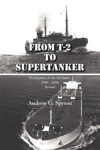 bokomslag From T-2 to Supertanker