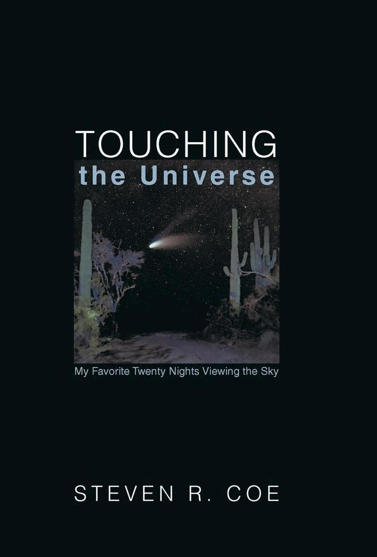 Touching the Universe 1