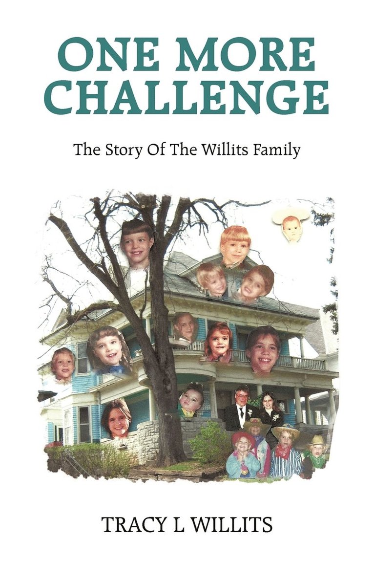 One More Challenge-The Story of the Willits Family 1