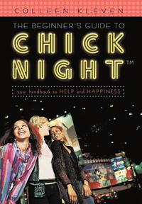 bokomslag The Beginner's Guide to Chick Night