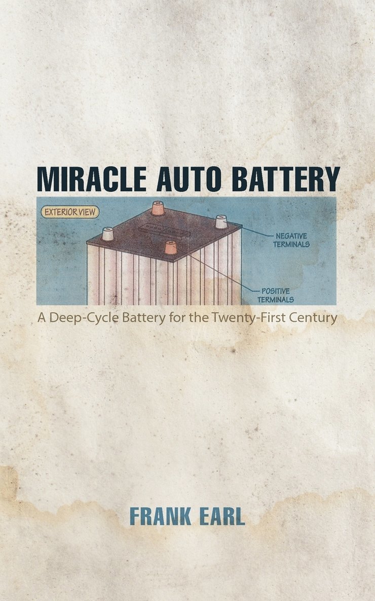 Frank Earl - Miracle Auto Battery, Häftad