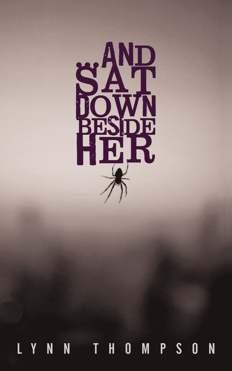 And SAT Down Beside Her