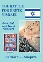 bokomslag The Battle for Eretz Yisrael