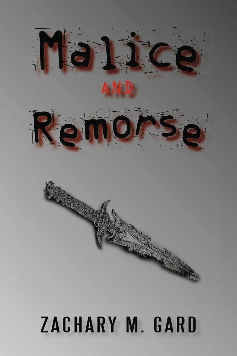 Malice and Remorse 1