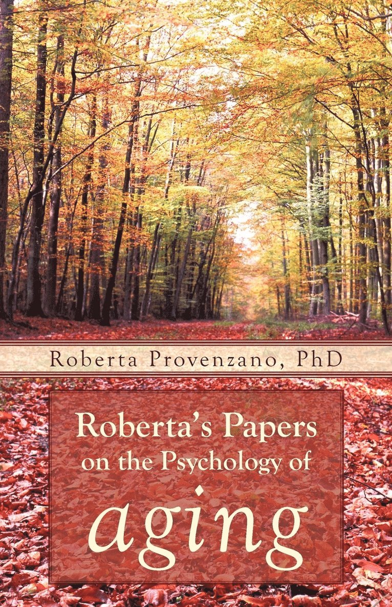 Roberta's Papers on the Psychology of Aging 1