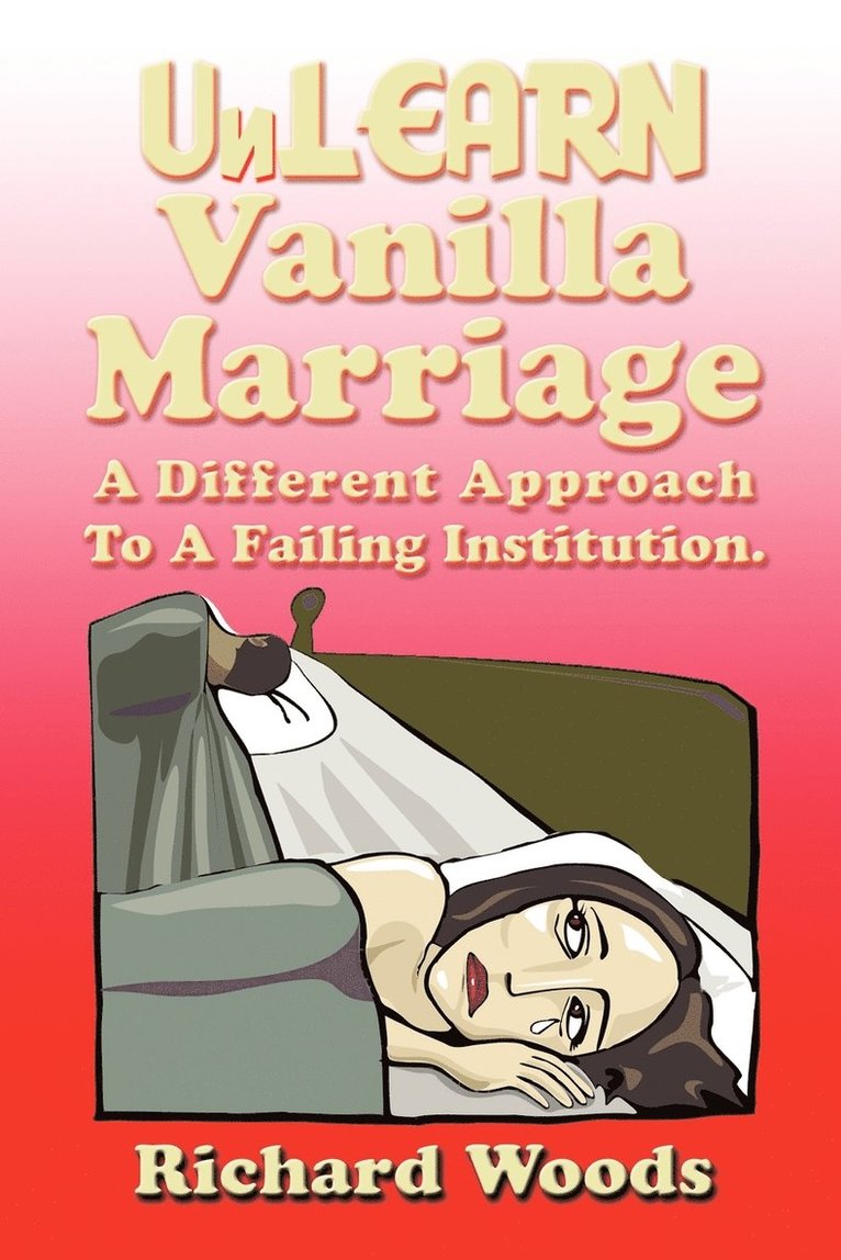 Unlearn Vanilla Marriage 1