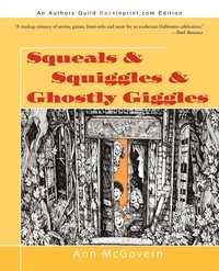 bokomslag Squeals & Squiggles & Ghostly Giggles