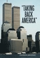 bokomslag &quot;Taking Back America&quot;