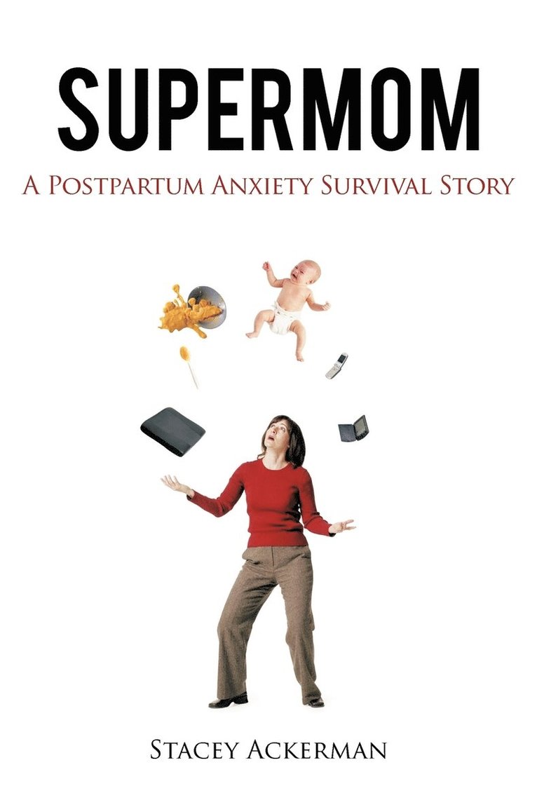 Stacey Ackerman - Supermom, Häftad