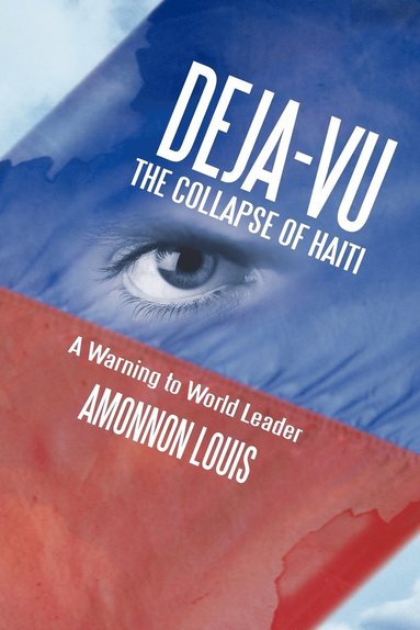 bokomslag Deja-Vu the Collapse of Haiti