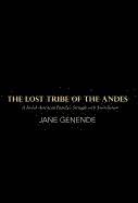 Lost Tribe of the Andes
