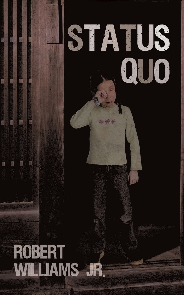 Robert Williams Jr, Jr. Williams, Robert - Status Quo, Häftad