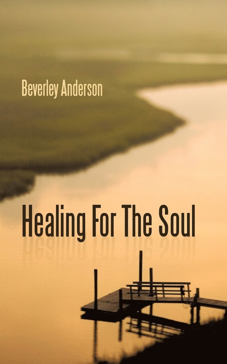 Healing For The Soul 1