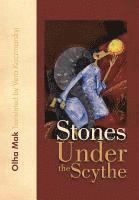 Stones Under the Scythe 1