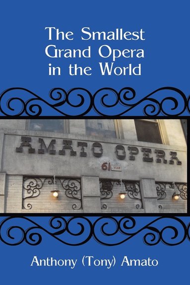bokomslag Smallest Grand Opera in the World