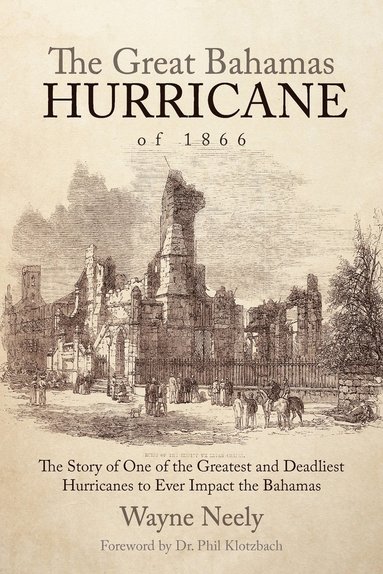 bokomslag The Great Bahamas Hurricane of 1866