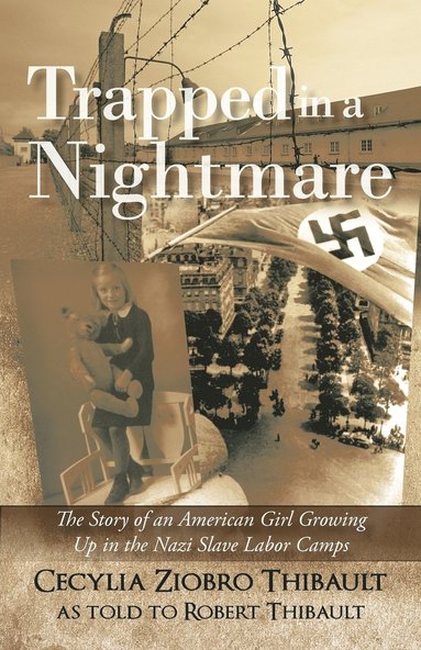 Cecylia Ziobro Thibault - Trapped in a Nightmare, Häftad