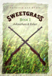 Sweetgrass 1