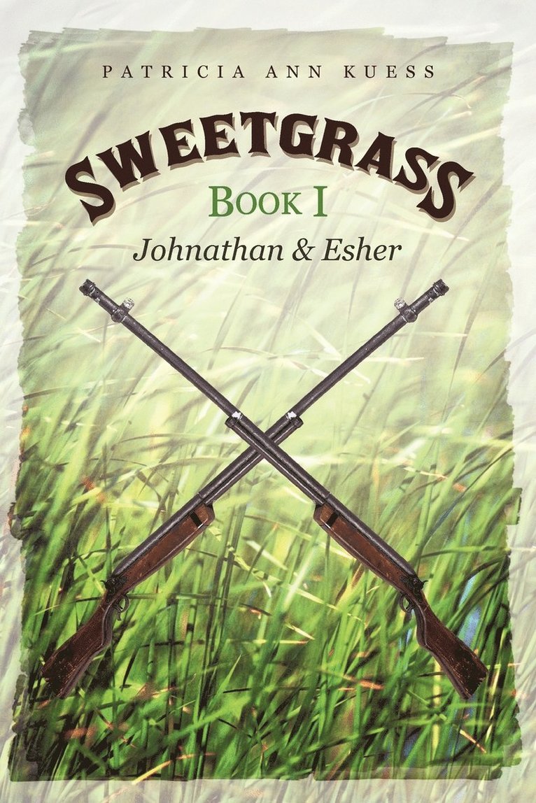 Sweetgrass 1