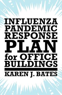 bokomslag Influenza Pandemic Response Plan for Office Buildings