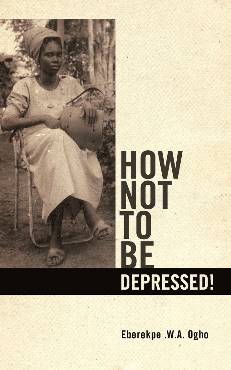 How Not to Be Depressed! 1