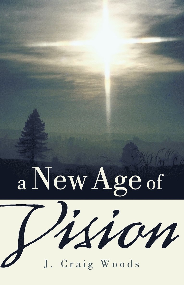 A New Age of Vision 1